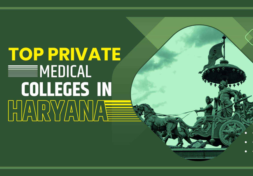 Top Private Medical Colleges In Haryana